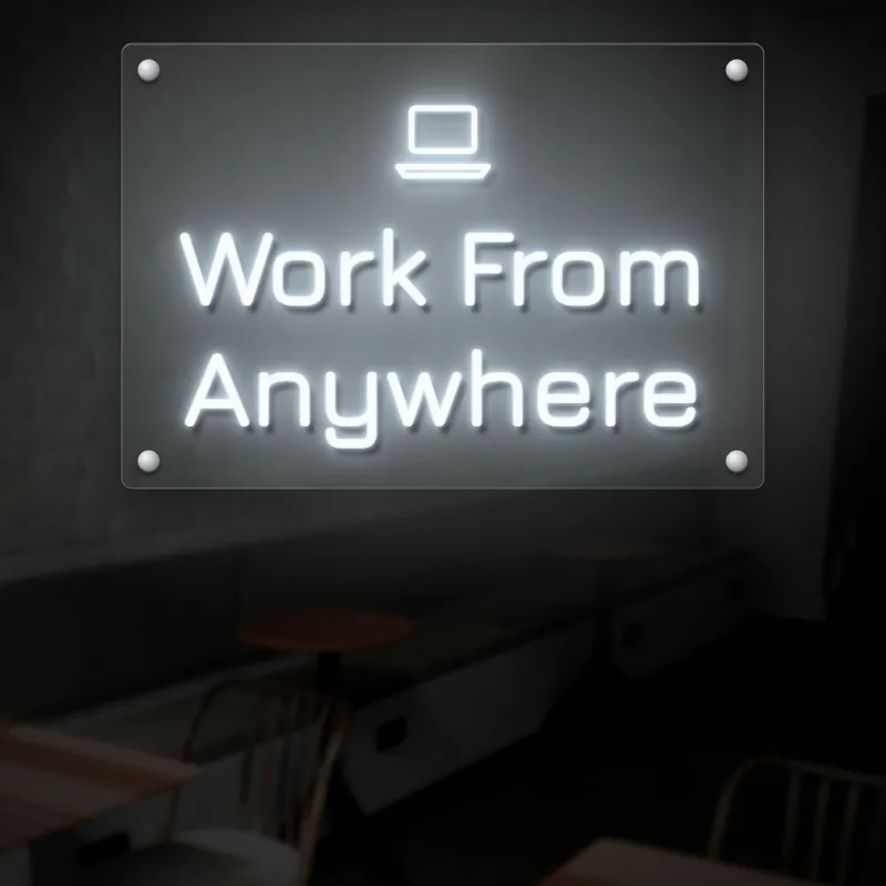 Work From Anywhere Neon Sign
